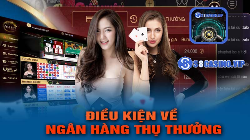 Điều kiện ngân hàng thụ hưởng