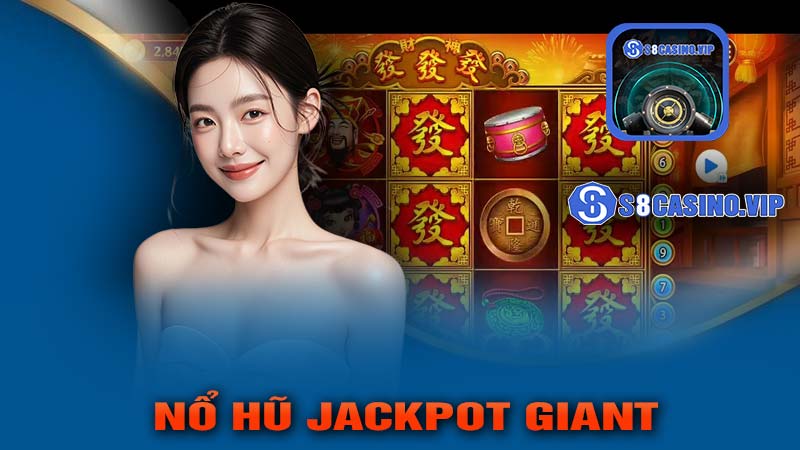 Nổ hũ Jackpot Giant: